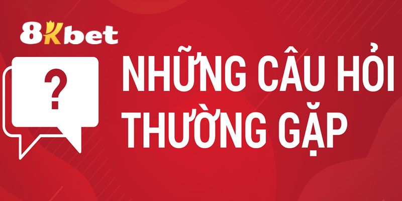 Câu hỏi thường gặp về 8KBET có bao nhiêu chương trình khuyến mãi hấp dẫn